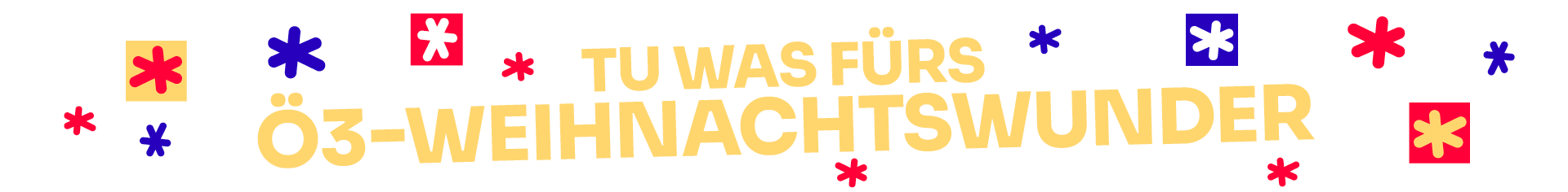 Ö3-Weihnachtswunder – Tu was